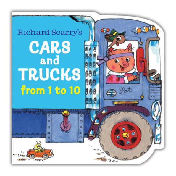 Richard Scarry's Cars And Trucks From 1 To 10