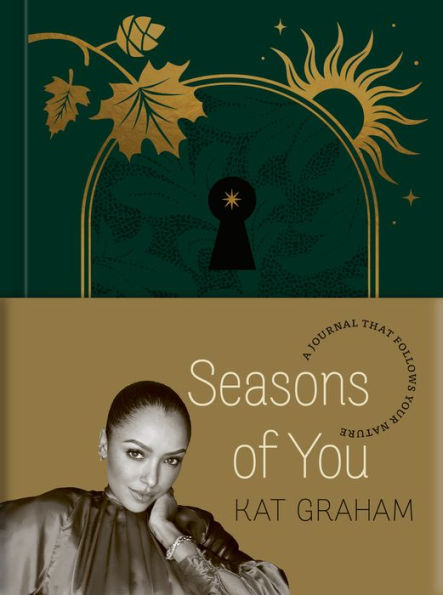 Seasons Of You: A Journal That Follows Your Nature