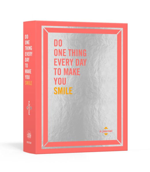 Do One Thing Every Day To Make You Smile: A Journal (Do One Thing Every Day Journals)