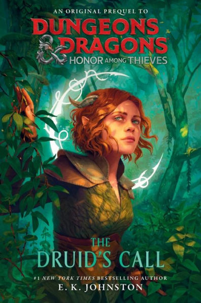 Dungeons & Dragons: Honor Among Thieves: The Druid'S Call