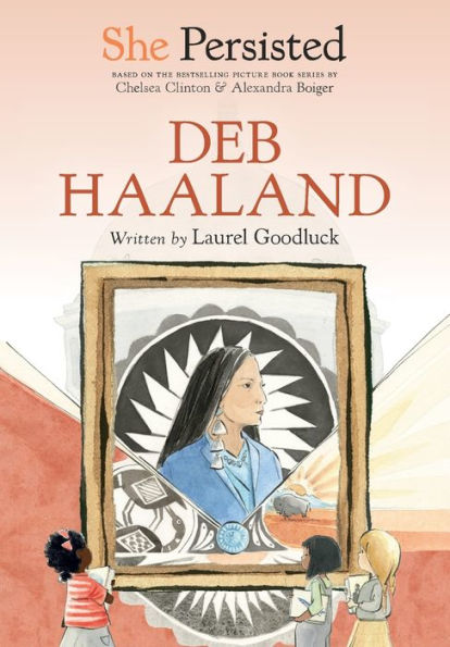 She Persisted: Deb Haaland - 9780593620700