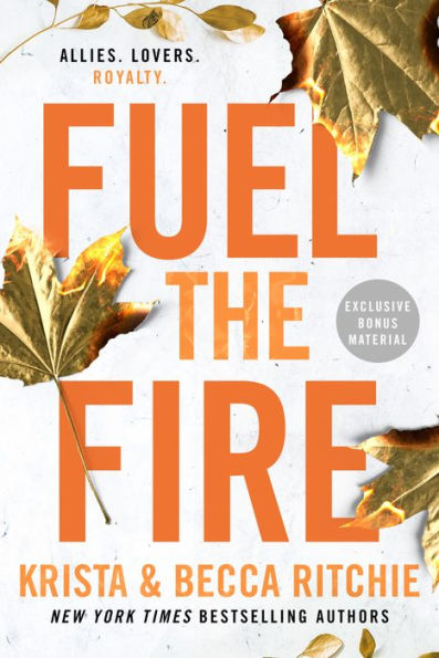 Fuel The Fire (Addicted Series)