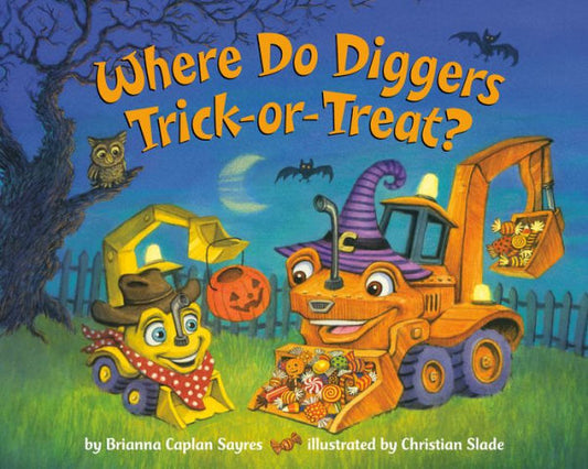 Where Do Diggers Trick-Or-Treat? (Where Do...Series)