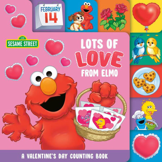 Lots Of Love From Elmo (Sesame Street): A Valentine'S Day Counting Book (Sesame Street Board Books)