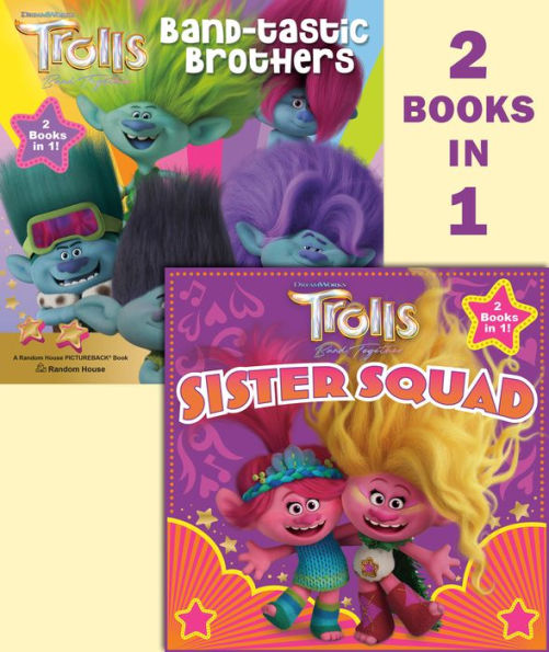 Trolls Band Together: Sister Squad/Band-tastic Brothers (DreamWorks Trolls) (Pictureback(R))