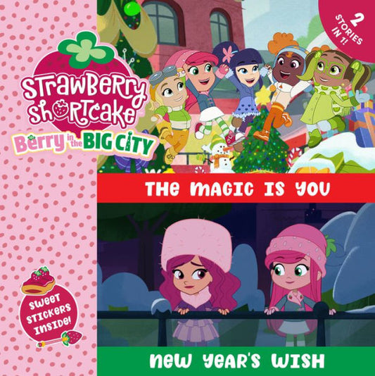 The Magic Is You & New Year'S Wish (Strawberry Shortcake)