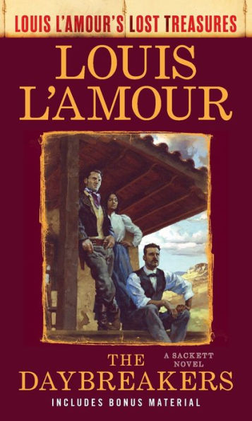 The Daybreakers (Lost Treasures): A Sackett Novel (Sacketts)