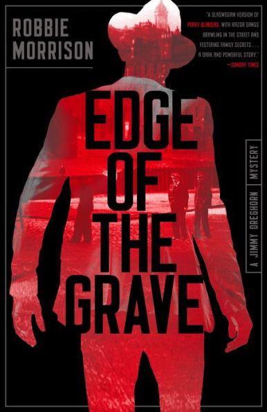 Edge Of The Grave: A Jimmy Dreghorn Mystery (Jimmy Dreghorn Mysteries)