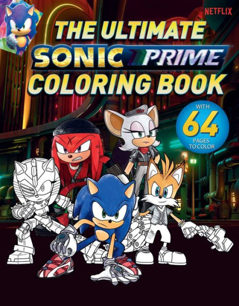 The Ultimate Sonic Prime Coloring Book (Sonic The Hedgehog)