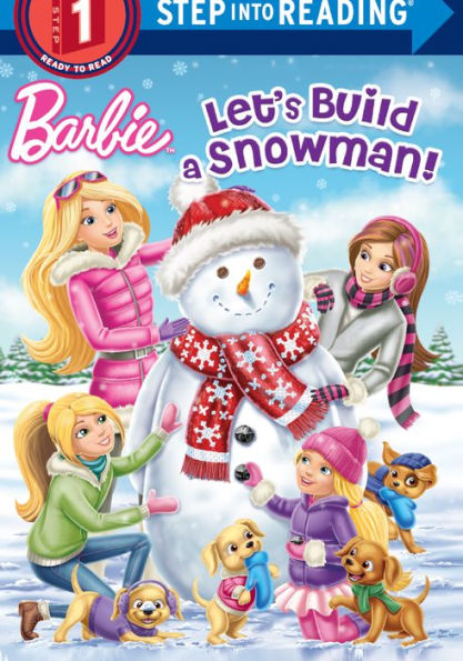 Let'S Build A Snowman (Barbie (Step Into Reading))