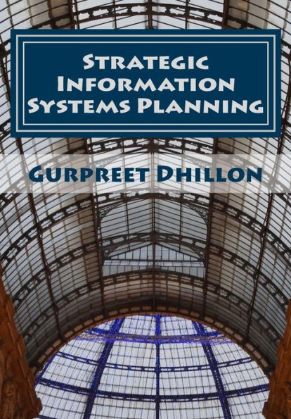 Strategic Information Systems Planning: Readings And Cases