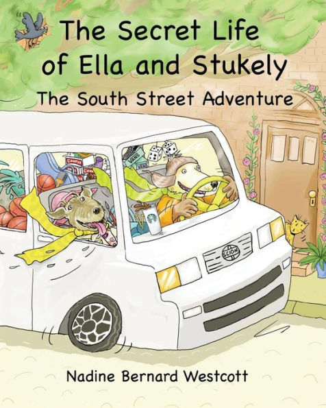 The Secret Life Of Ella And Stukely: The South Street Adventure