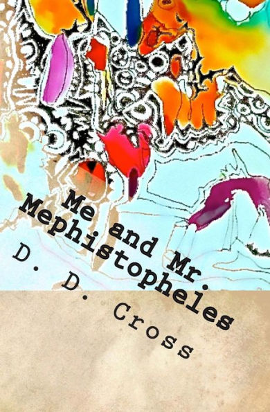 Me And Mr. Mephistopheles