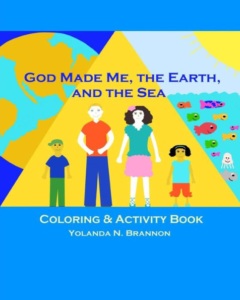 God Made Me, The Earth, And The Sea Coloring & Activity Book