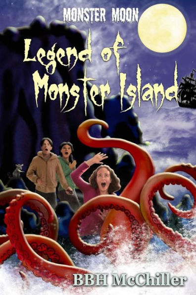 Legend Of Monster Island (Monster Moon Series Book 3)