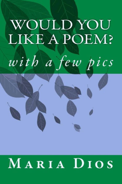 Would You Like A Poem?