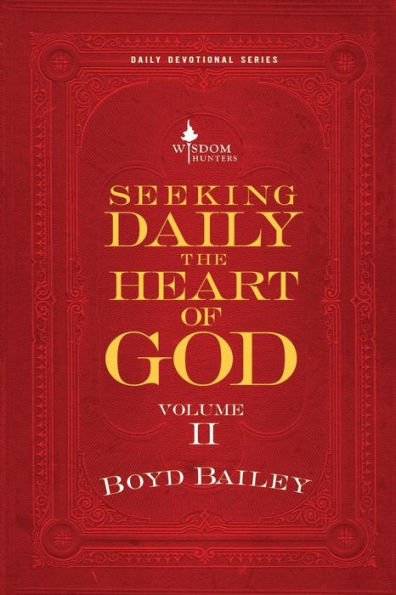 Seeking Daily The Heart Of God Volume 2