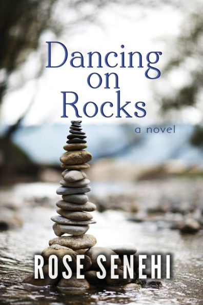 Dancing On Rocks: A Novel (Historic Fiction Blue Ridge Mountains Series)