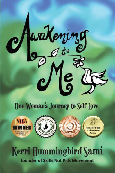 Awakening To Me: One Woman'S Journey To Self-Love