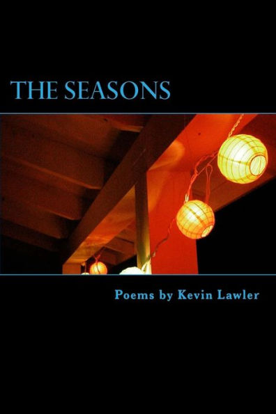 The Seasons: Poems From 1989 - 2014