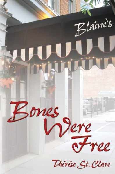 Bones Were Free