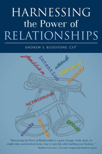 Harnessing The Power Of Relationships