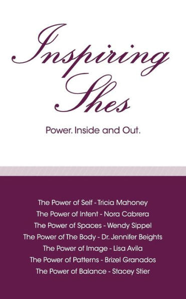 Inspiring Shes: Power. Inside And Out.