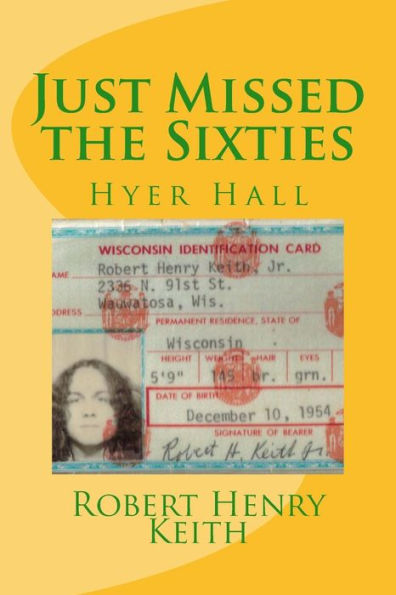 Just Missed The Sixties: Hyer Hall
