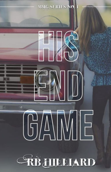 His End Game (Mmg Series)