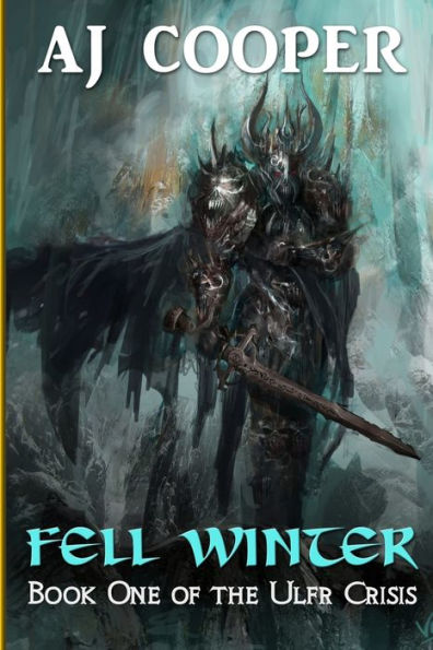 Fell Winter (The Ulfr Crisis)