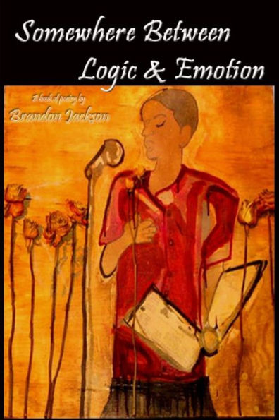Somewhere Between Logic & Emotion