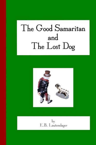 The Good Samaritan And The Lost Dog