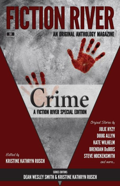 Fiction River Special Edition: Crime (Fiction River: An Original Anthology Magazine (Special Edition))