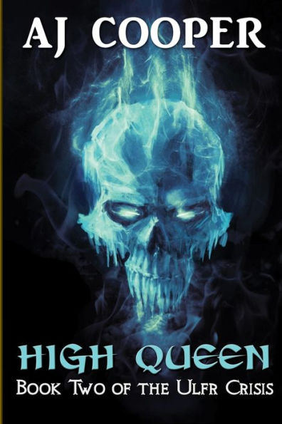 High Queen (The Ulfr Crisis)