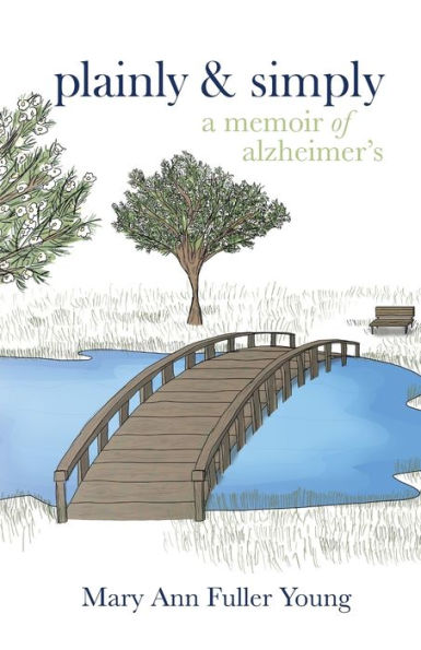 Plainly And Simply: A Memoir Of Alzheimer'S