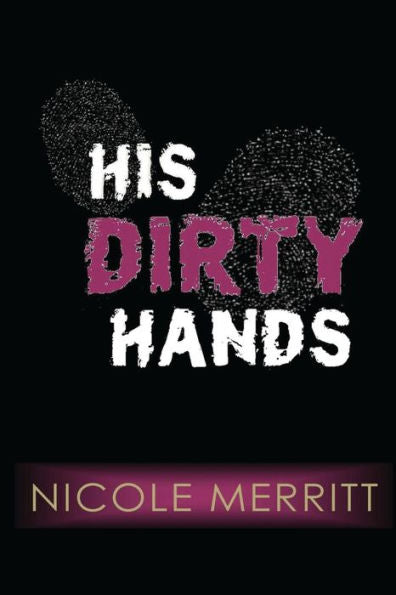 His Dirty Hands