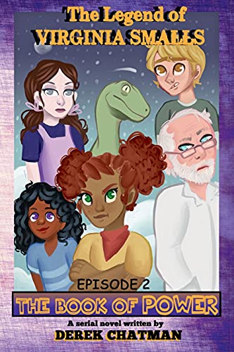 The Legend Of Virginia Smalls: Episode 2: The Book Of Power