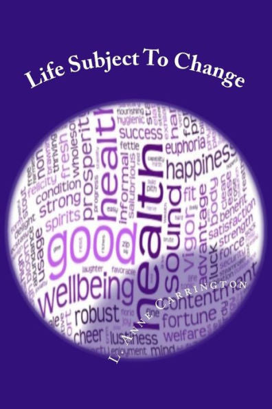 Life Subject To Change
