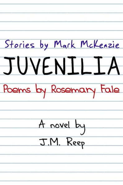 Juvenilia, A Novel