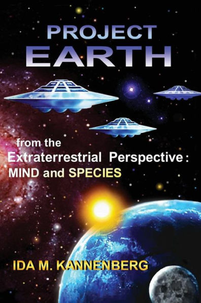 Project Earth From The Extraterrestrial Perspective: Mind And Species