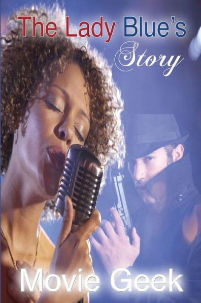 The Lady Blue'S Story