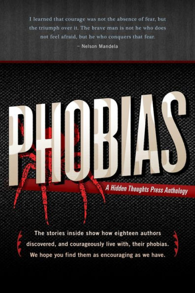 Phobias: A Collection Of True Stories