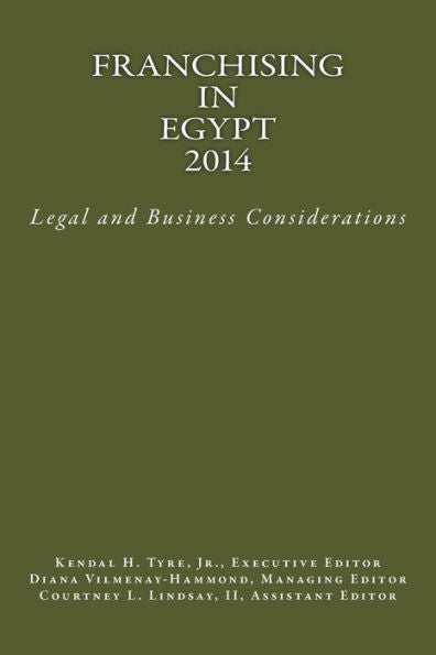 Franchising In Egypt 2014: Legal And Business Considerations