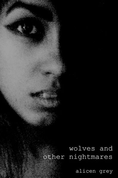 Wolves And Other Nightmares