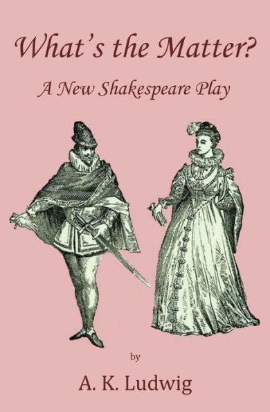 What'S The Matter? A New Shakespeare Play