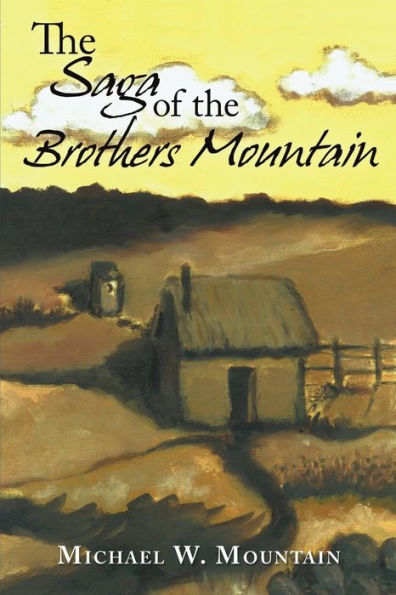 The Saga Of The Brothers Mountain