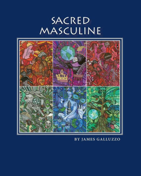 Sacred Masculine (The New Eden Series)