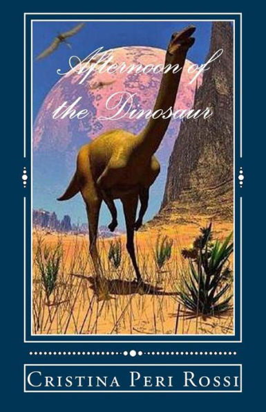 Afternoon Of The Dinosaur