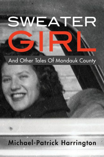 Sweater Girl And Other Tales Of Mondauk County