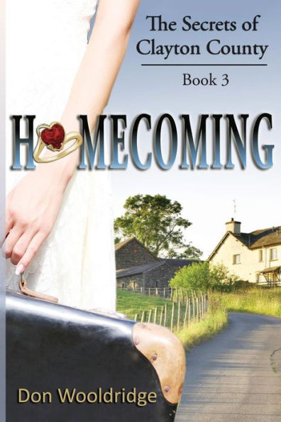Homecoming: Book 3 The Secrets Of Clayton County Trilogy